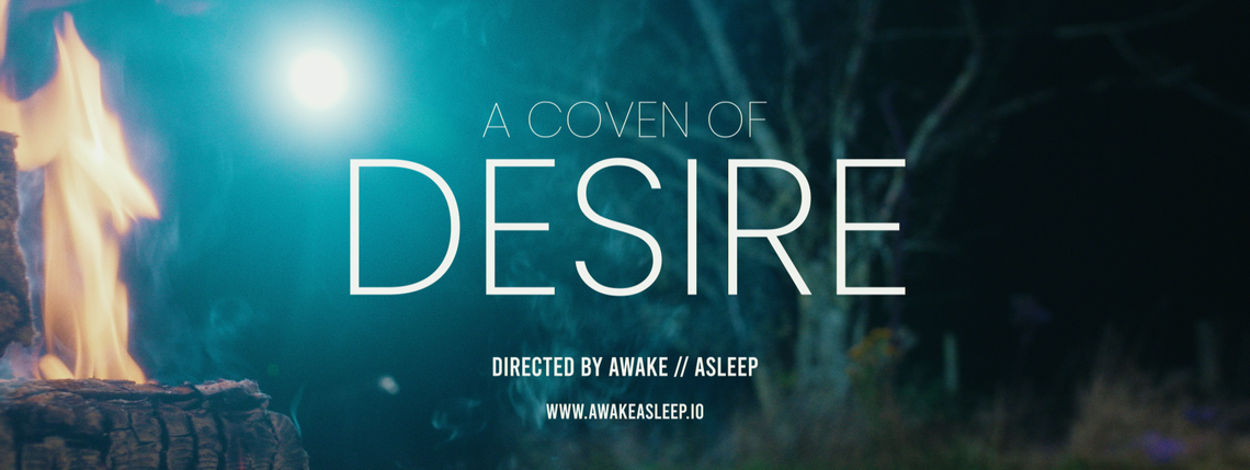 A Coven of Desire