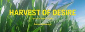 Harvest of Desire
